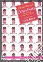 Ziggy's papers. David Bowie: lettere ai fan 1973-1975 libro