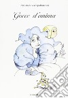 Gocce d'anima libro