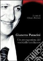 Gianetto Patacini. Un protagonista del «modello emiliano» libro