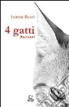 4 gatti libro