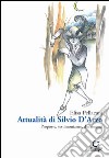 Attualità di Silvio D'Arzo. Proposte, testimonianze, documenti libro