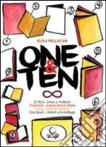 One&ten. Il libro, unico e multiplo. Ediz. italiana, inglese, tedesca e spagnola. Con DVD libro