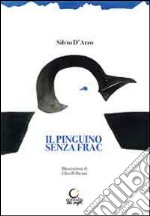 Il pinguino senza frac libro