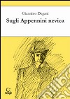 Sugli Appennini nevica libro