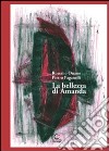 La bellezza di Amanda libro