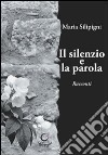 Il silenzio e la parola libro