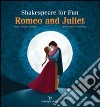 Shakespeare for fun. Romeo and Juliet libro