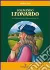 Sognando Leonardo libro