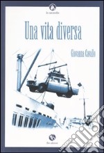 Una vita diversa