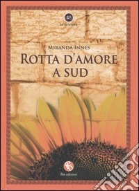 Rotta d'amore a sud