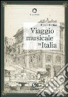 Viaggio musicale in Italia libro