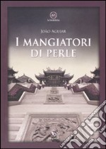 I mangiatori di perle libro