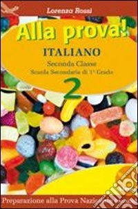 Alla prova. Per la Scuola elementare. Vol. 3 libro