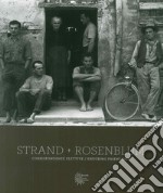 Strand, Rosenblum. Corrispondenze/enduring friendship. Ediz. illustrata