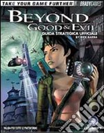 Beyond good & evil. Guida strategica ufficiale libro