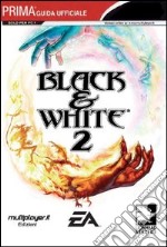 Black & White 2. Guida strategica ufficiale libro