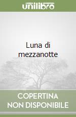 Luna di mezzanotte libro