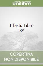 I fasti. Libro 3°