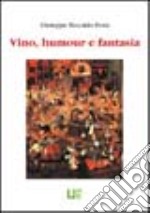 Vino, humour e fantasia libro