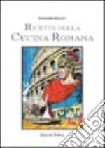 Ricette della cucina romana libro