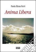 Anima libera libro