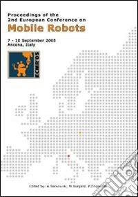 Proceedings of the 2nd European Conference on Mobile Robots ECMR '05 libro