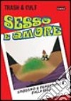 Sesso e amore libro di Annibali M. (cur.)