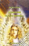 Augustine. E se un domani... Una favola moderna libro di Lefèvre Marilyn