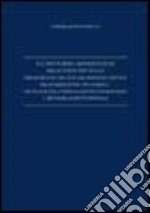 Il contenzioso amministrativo nello Stato pontificio tra riordino del potere amministrativo, organizzazione dei codici, revisione dell'ordinamento giudiziario... libro