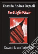 Le café noir