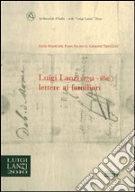 Luigi Lanzi (1732-1810). Lettere ai familiari