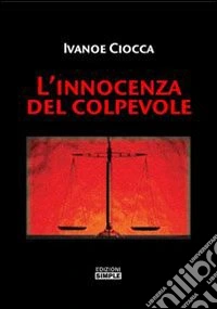 L'innocenza del colpevole
