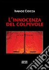 L'innocenza del colpevole libro