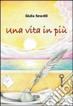 Una vita in più libro