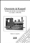 Orenstein e Koppel. Scartamento ridotto, ferrovie portatili e Locotender: 1876-1914 libro