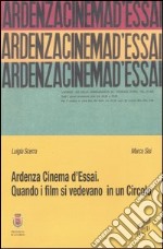 Ardenza Cinema d'Essai. Quando i film si vedevano in un circolo