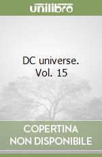 DC universe. Vol. 15 libro