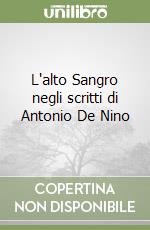 L'alto Sangro negli scritti di Antonio De Nino