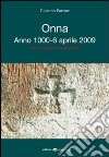 Onna Anno 1000. 6 aprile 2009 libro