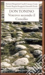 Don Tonino vescovo secondo Concilio libro