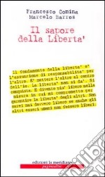 Il sapore della libertà libro