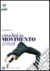 Cittadini in movimento. Sociologia dello sport nonprofit libro