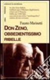 Don Zeno, obbedientissimo ribelle libro