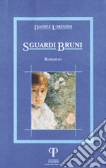 Sguardi bruni libro