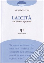 Laicità. Un'idea da ripensare libro