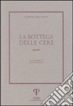 La bottega delle cere libro