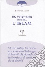 Un cristiano incontra l'Islam