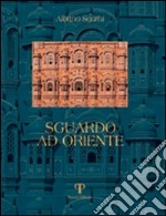 Sguardo ad Oriente libro