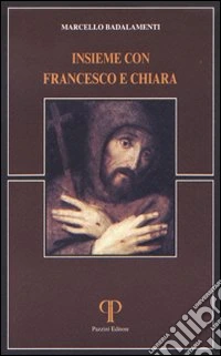 Insieme con Francesco e Chiara