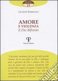 Amore e violenza. Il dio bifronte